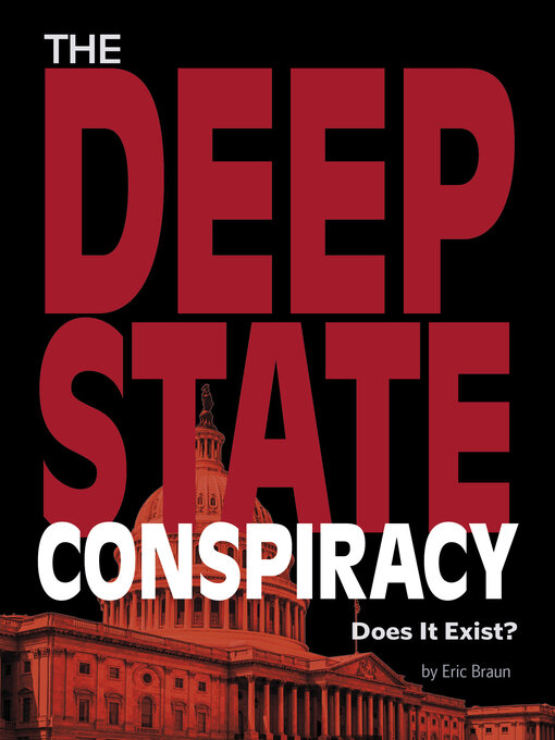 Title details for The Deep State Conspiracy by Eric Braun - Available